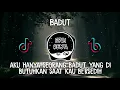 Download Lagu DJ Aku Hanya Seorang Badut Yang Di Butuhkan Saat Kau Bersedih | Badut - Viral Tiktok Full Bass