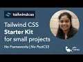 Tailwind CSS Starter Kit for small projects No frameworks No PostCSS