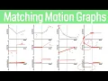 How to Match Motion Graphs in Physics