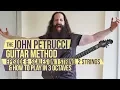 The John Petrucci Guitar Method - Episode 6 Scales on 1 String 2 Strings Playing in 3 Octaves