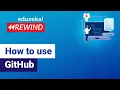 How to use GitHub What is GitHub Git and GitHub Tutorial DevOps Training Edureka Rewind - 6