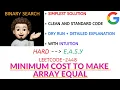 Minimum Cost to Make Array Equal Simplest Solution MICROSOFT Leetcode-2448 Explanation