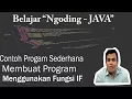Java Cara mudah menggunakan Fungsi IF logika