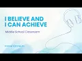 I Believe and I Can Achieve Guided Mindfulness for Teens Test Anxiety Stress Fear