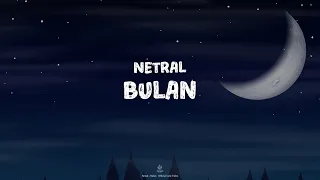 Download Netral - Bulan (Lyric Video) MP3