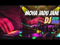 Download Lagu 🔥 Moha Jadu Jane (DJ Remix 2025)💫 Bass Boosted Version 🔊EDM Style DJ Song 💃 DJ Solayman Special