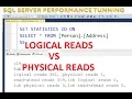 logical reads and physical reads in sql server Sql server performance tuning Part 11