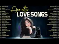 Download Lagu Romantic Acoustic Songs with Lyrics 2025 💕 Acoustic Music 2025 New Songs for Lovers #7