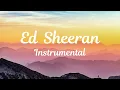 Download Lagu Ed Sheeran Instrumental Music For Sleep, Study, Work