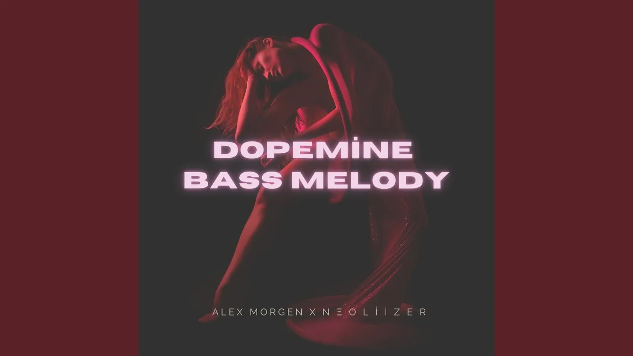 Dopamine (Bass Melody) Dopamine (Bass Melody)