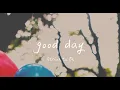 Strive to Be - Good Day美好的一天 （英文詩歌、中文歌詞）