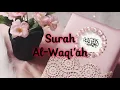 Download Lagu Surah Al-Waqiah Full | Wadee' Al-Yamani(HD) With Arabic Text | الواقعة‎ #surahwaqiah #quran #islam