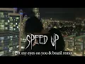 Download Lagu I got my eyes on you \u0026 brazil remix (speed up)