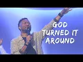 Download Lagu God Turned It Around | Sound of Heaven Worship | DCH Worship
