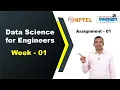 Data Science for Engineers Week 1 Assignment 1 Answers NPTEL July 2026 Swayam