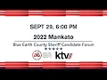 2022 Blue Earth County Sheriff Candidate Forum