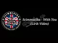Download Lagu ScimmiaSka - With You (Lirik Video)