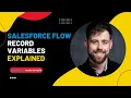 Salesforce Flow Record Variables Explained Create New Records