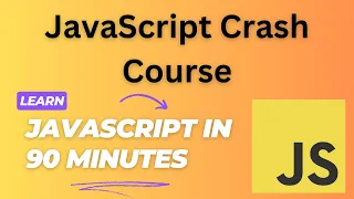 JavaScript Crash Course 2025 - Full JavaScript Tutorial in 90 Minutes