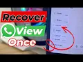 How to Recover WhatsApp View Once