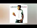 Download Lagu Usher - Yeah! (feat. Lil Jon \u0026 Ludacris)
