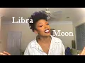 Libra Moon The Need for Balance Nailyah Serenity