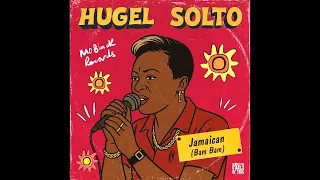 hugel solto fr jamaican bam bam extended mix 