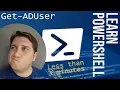 PowerShell Get-ADUser