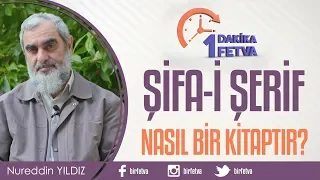 Şifa-i Şerif Nasıl Bir Kitaptır?