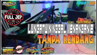 Download Lungamu Ninggal Kenangan 2 TANPA KENDANG Plus JEP Jaranan Terbaru Ala Penyu Musik MP3