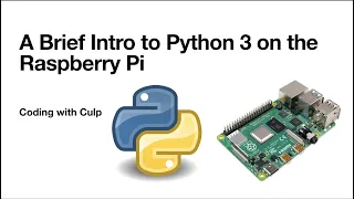 Intro to Python 3 Lesson 1 on the Raspberry Pi - Printing Input Variables For loops