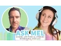 Ask Mel Podcast: An Inspirational TSW Story