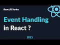 ReactJS Tutorial 13 - Event Handling in ReactJS