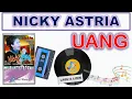 Download Lagu Lyrics - UANG - NICKY ASTRIA