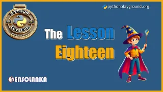 Python LevelUp Study Pack Lesson 18 Code Example Demo PythonPlayground org club