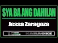 Lagu Sya ba ang dahilan - Jessa Zaragoza (KARAOKE)