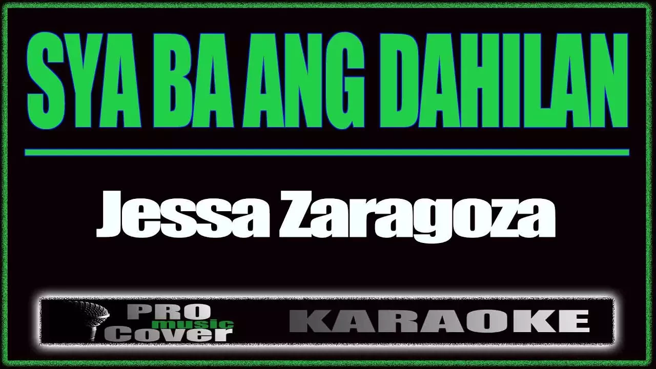 Sya ba ang dahilan - Jessa Zaragoza (KARAOKE)