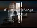 Lagu If You Ever Change Your Mind by Crystal Gayle...with Lyrics