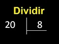 Dividing 20 by 8 inexact division with decimal result How to divide 2 numbers
