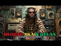 Download Lagu DJ Reggae Ska Roots – Good Vibes Selector Anthem