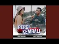 Download Lagu Pergi Untuk Kembali (feat. Linda Ayunda)