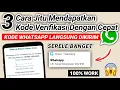 Download Lagu Cara mendapatkan kode verifkasi Wa yang tidak di kirim || cara verifikasi Wa dengan cepat