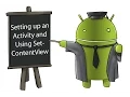 How to Develop an Android Application Tutorial - 12 Setting up an Activity and Using SetContentView