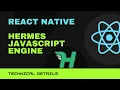ENG React Native - Hermes Javascript Engine Technical details my thoughts