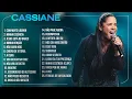 Download Lagu Cassiane - AS MELHORES (Músicas Mais Tocadas) Atualizada 2023