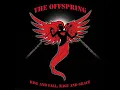The Offspring - You're Gonna Go Far Kid [Explicit]