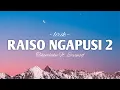 Lagu RAISO NGAPUSI 2 | TEKOMLAKU Ft. Ervinsof | lirik raiso ngapusi 2 |ora kabeh sing rusak iso didandani