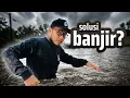 Idea solusi banjir saya, adakah relevan? | Lubang Serapan Mini