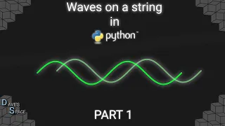 Waves on a string in Python tutorial Part 1