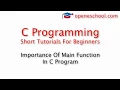 C Programming Basics - Importance Of Main Function In C